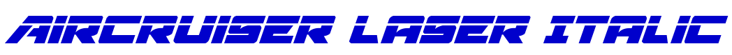 Aircruiser Laser Italic font